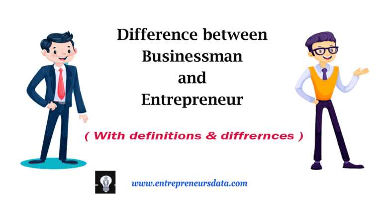 Difference between Businessman and Entrepreneur