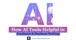 How AI Tools Helpful in Freelance & Business Writing in 2023 | AI Tools for Business | Best AI Tools for Business Writing | Freelance & Business Writing in 2023 | Ways to Use AI Tools to Scale Your Business