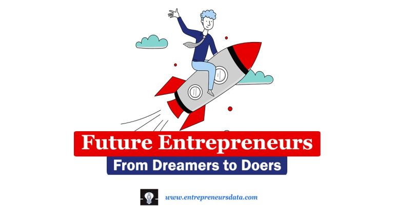 Future Entrepreneurs: From Dreamers to Doers