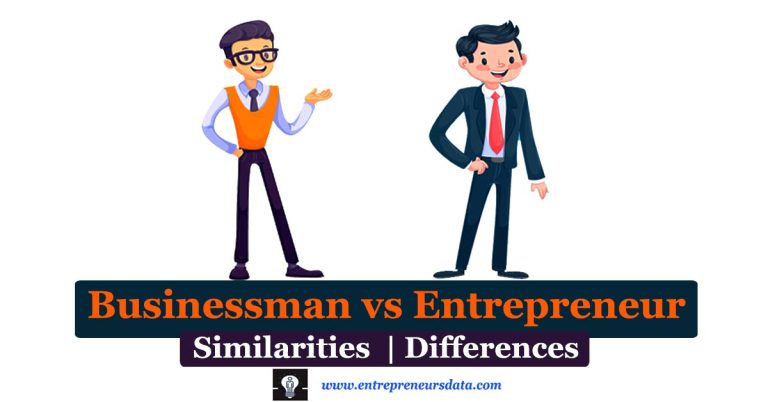 Businessman vs Entrepreneur: Similarities and Differences Comparison with Examples