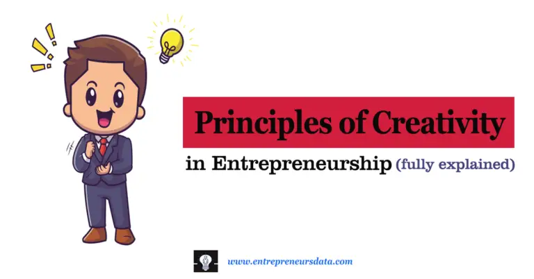 Creativity and Principles of Creativity in Entrepreneurship (Fully Explained)
