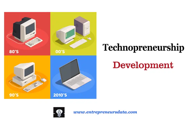 Development of Technopreneurship Development of Technopreneurship
