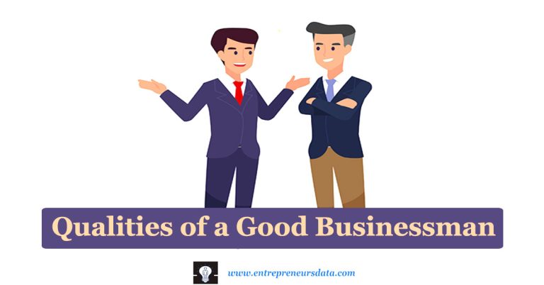 15 Qualities of a Good Businessman with Examples