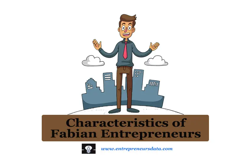 Characteristics of Fabian Entrepreneurs