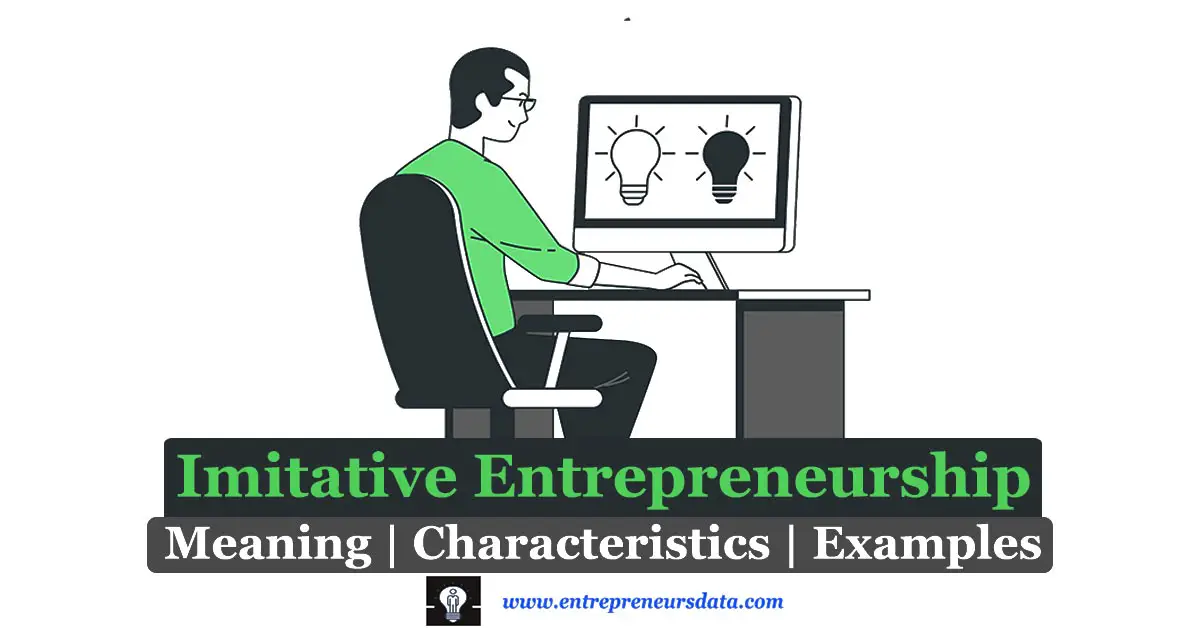 Imitative Entrepreneurship Meaning, Characteristics & Examples | characteristics of imitative entrepreneurship | imitative entrepreneurship vs innovative entrepreneurship | benefits of imitative entrepreneurship