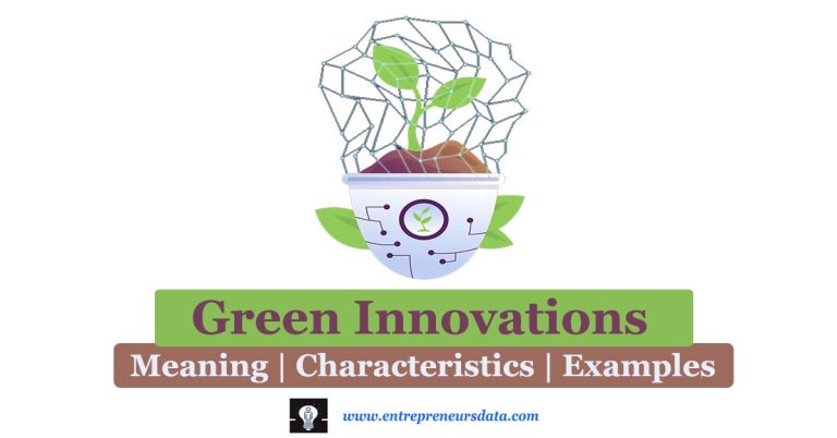 Green Innovations: Meaning, Characteristics & Examples