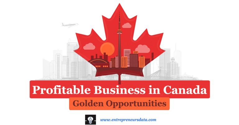 The Most Profitable Business in Canada: Golden Opportunities