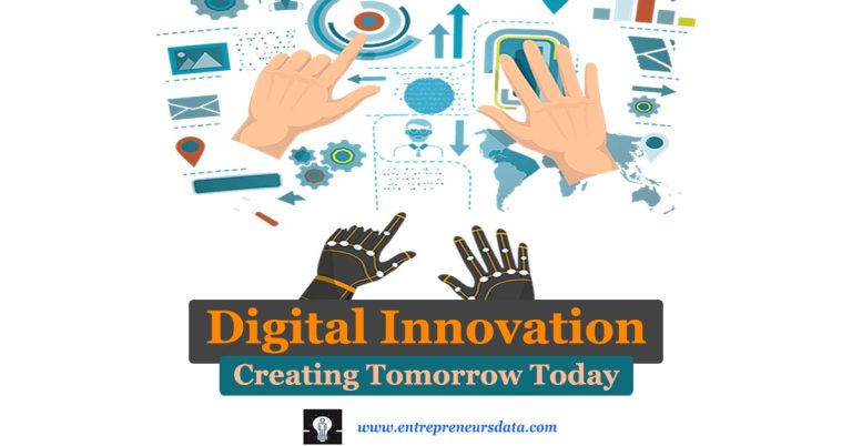 Digital Innovation: Creating Tomorrow Today