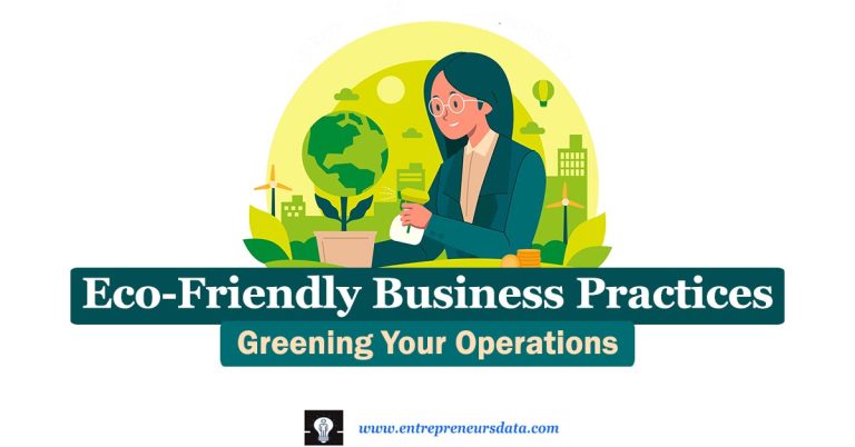 Eco-Friendly Business Practices: Greening Your Operations