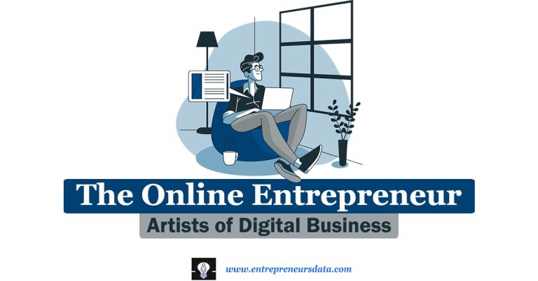 The Online Entrepreneur: Artists of Digital Business