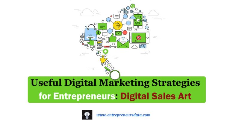 5 Useful Digital Marketing Strategies for Entrepreneurs: Digital Sales Art